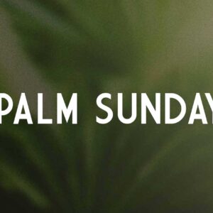 Palm Sunday