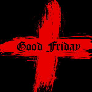 Good Friday – Stations of the Cross