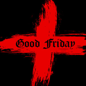 Good Friday – Stations of the Cross