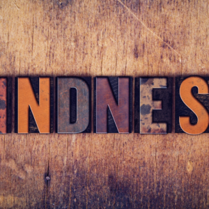 July 21, 2024 – Kindness
