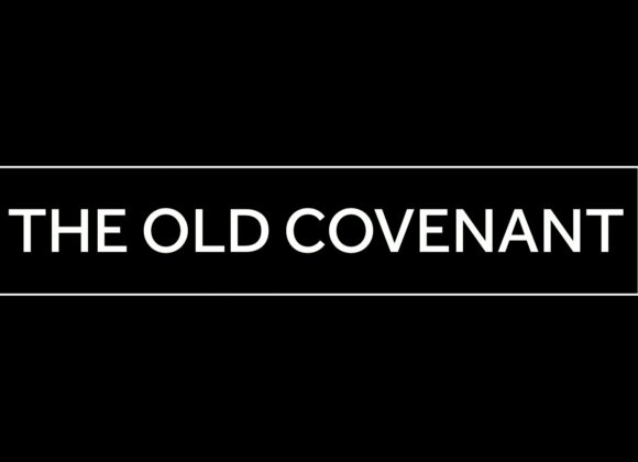 February 26, 2025 – Confirmation Class 3 – The old covenant