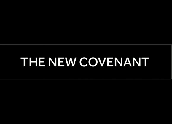 March 12, 2025 – Confirmation Class 7 – The New Covenant