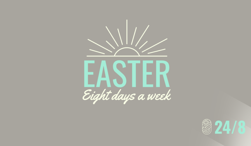 May 18, 2025 – Easter Sunday – 5