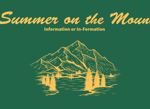 06-15-25 – Summer on the Mount – 1 – Trinity Sunday