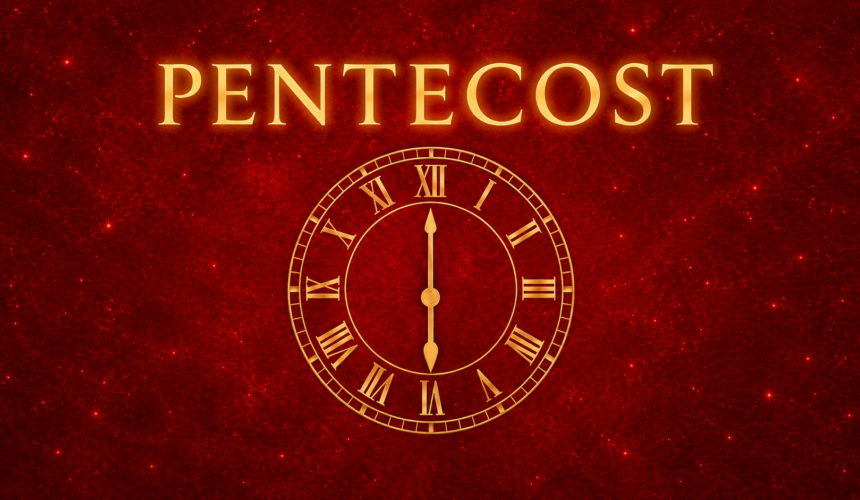 May 24, 2026 – Pentecost Sunday