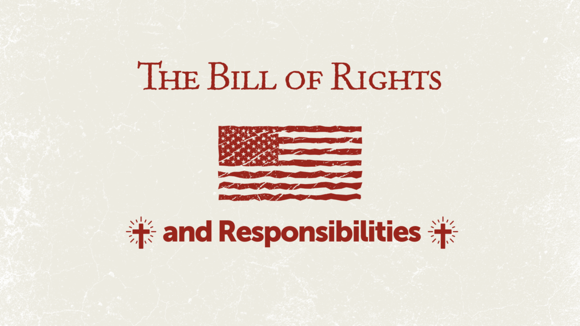 July 5, 2026 – The Bill of Rights and Responsibilities – Proper 9 July 5, 2026 – The Bill of Rights and Responsibilities – Proper 9